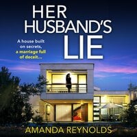 Her Husband's Lie: the BRAND NEW breathlessly gripping psychological thriller from bestseller Amanda Reynolds for 2024 - Amanda Reynolds