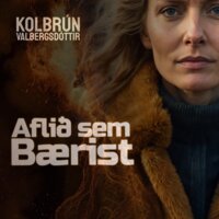 Aflið sem bærist - Kolbrún Valbergsdóttir