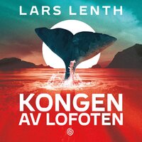 Kongen av Lofoten - Lars Lenth