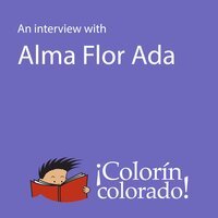 An Interview With Alma Flor Ada en Español - Alma Flor Ada