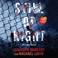 Still of Night: Dead of Night Series, Book 4 - Rachael Lavin, Jonathan Maberry