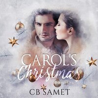 Carol's Christimas - CB Samet