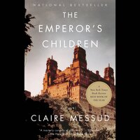 Thalia Book Club: Claire Messud's The Emperor's Children - Claire Messud