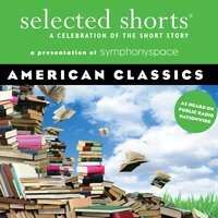 American Classics - Amy Tan, John Sayles, Eudora Welty, John Cheever, Alice Walker, Joyce Carol Oates, Donald Barthelme, Edgar Allan Poe