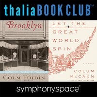 Colum McCann's Let the Great World Spin and Colm Toibin's Brooklyn - Colum McCann, Colm Toibin