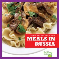 Meals in Russia - R.J. Bailey