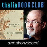 Thalia Book Club: Salman Rushdie's Joseph Anton: A Memoir - Salman Rushdie