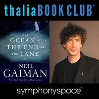 Thalia Book Club: Neil Gaiman: The Ocean at the End of the Lane - Neil Gaiman
