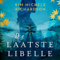 De laatste libelle - Kim Michele Richardson