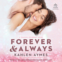 Forever and Always - Kahlen Aymes