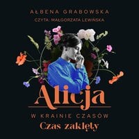 Czas zaklęty - Ałbena Grabowska