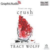 Crush (2 of 2) [Dramatized Adaptation]: Crave 2 - Tracy Wolff