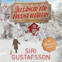 Julsånger för frusna hjärtan - Siri Gustafsson