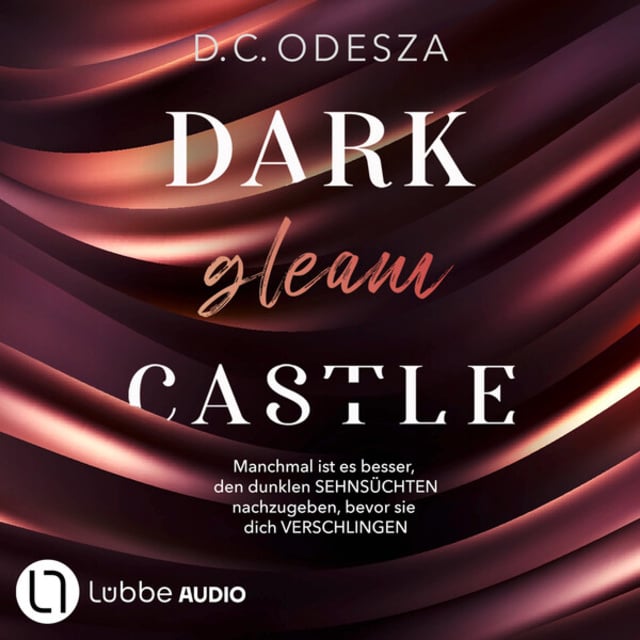 DARK gleam CASTLE - Dark Castle, Teil 1 (Ungekürzt)
                    D. C. Odesza