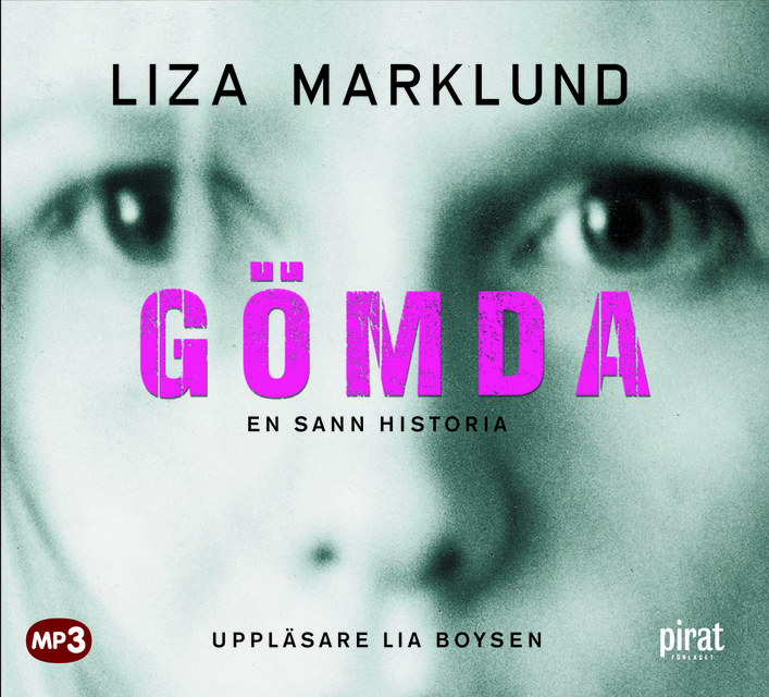 Liza Marklund - Gömda