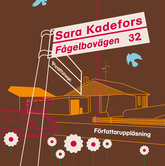 Sara Kadefors - Fågelbovägen 32