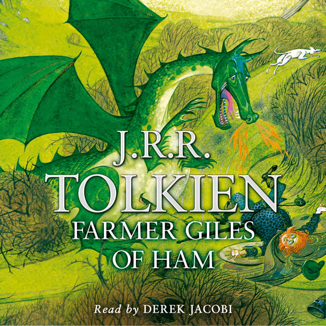 J.R.R. Tolkien - Farmer Giles of Ham