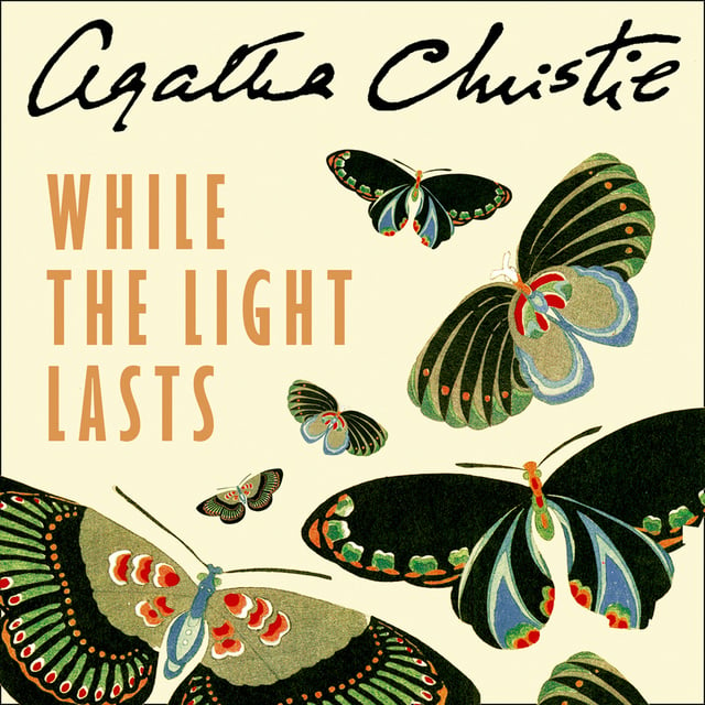 Agatha Christie - While the Light Lasts