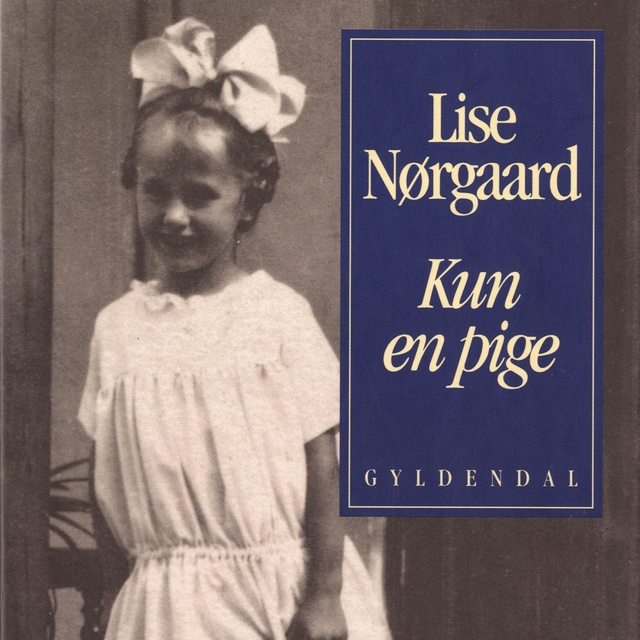 Lise Nørgaard - Kun en pige