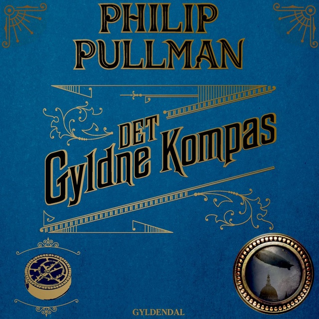 Philip Pullman - Det gyldne kompas 1 - Det gyldne kompas: Det gyldne kompas 1