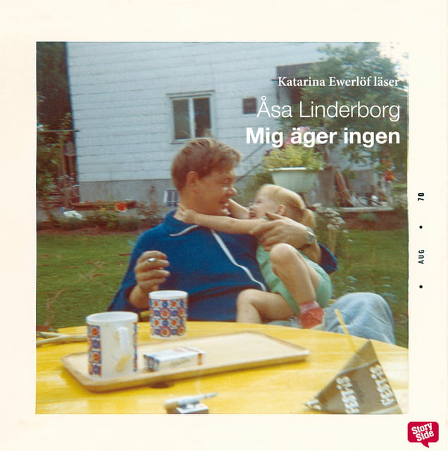 Åsa Linderborg - Mig äger ingen