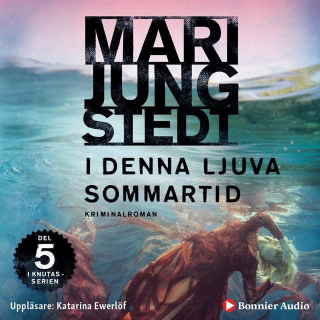 Mari Jungstedt - I denna ljuva sommartid