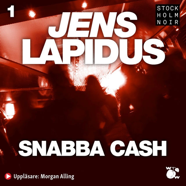 Jens Lapidus - Snabba cash