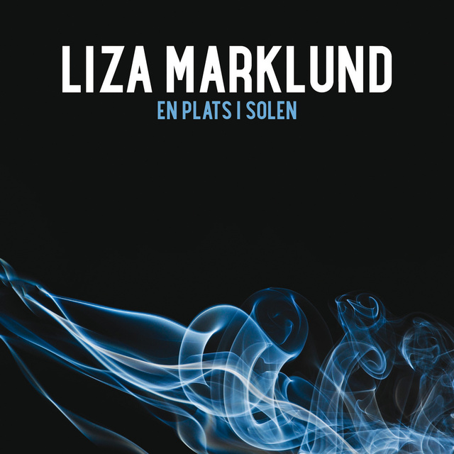 Liza Marklund - En plats i solen
