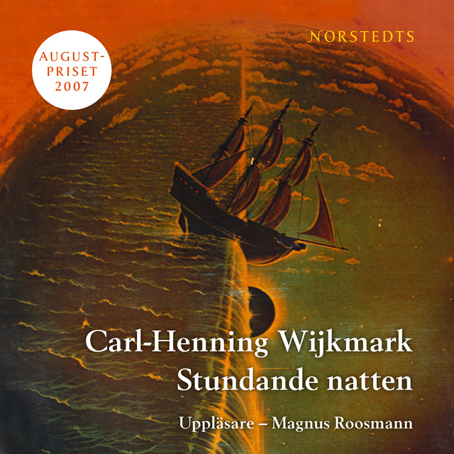 Carl-Henning Wijkmark - Stundande natten