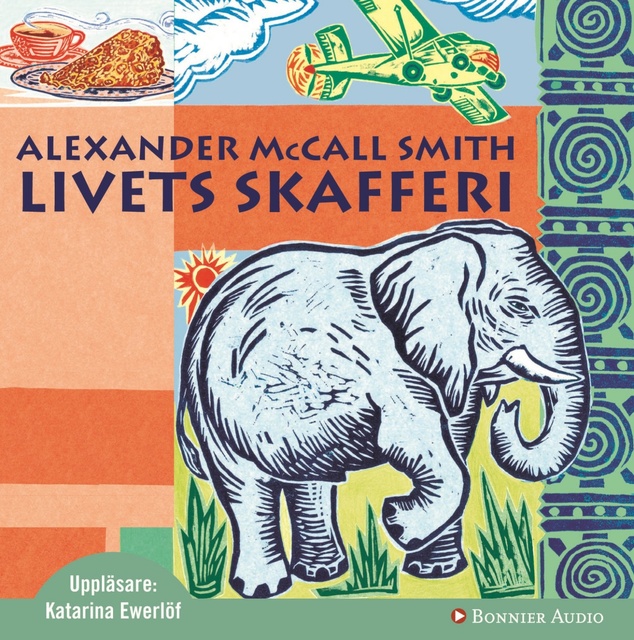 Alexander McCall Smith - Livets skafferi