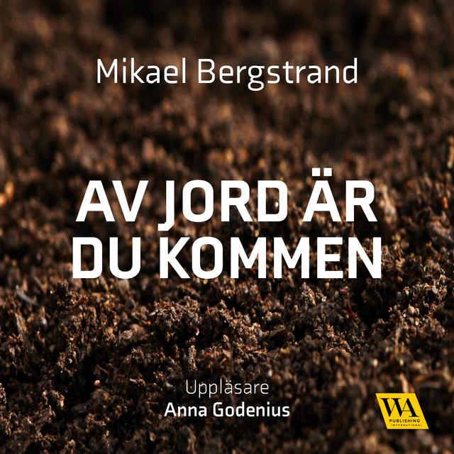 Mikael Bergstrand - Av jord är du kommen