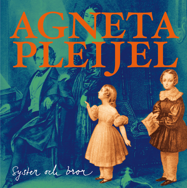 Agneta Pleijel - Syster och bror