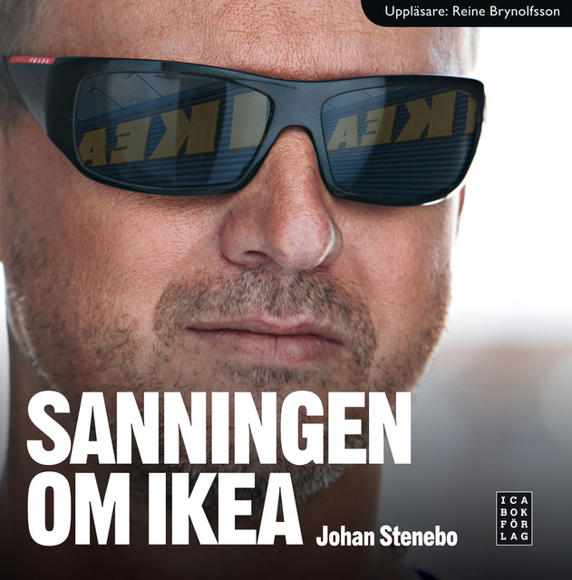 Johan Stenebo - Sanningen om IKEA