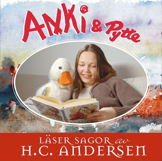 H.C. Andersen - Anki & Pytte läser sagor av H. C. Andersen