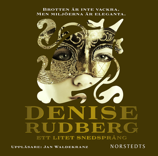 Denise Rudberg - Ett litet snedsprång