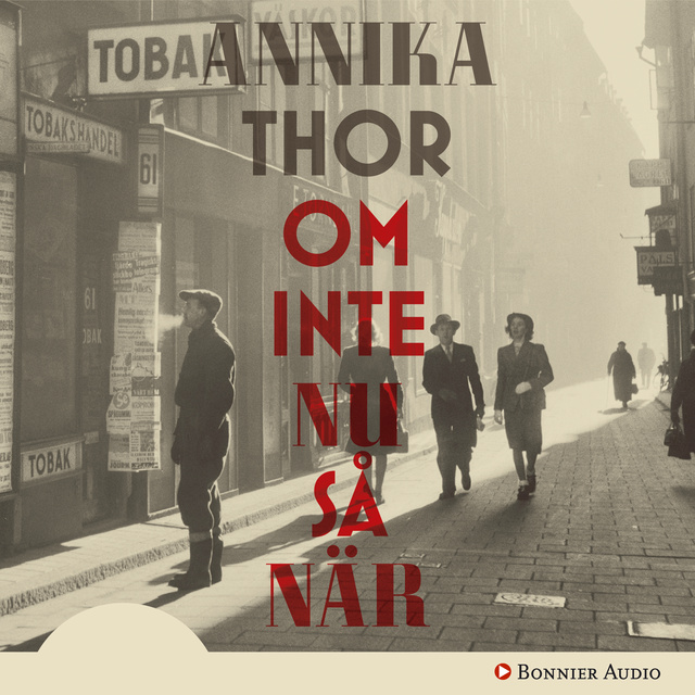 Annika Thor - Om inte nu så när