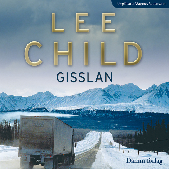 Lee Child - Gisslan