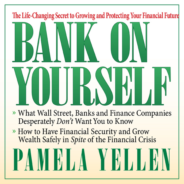 Pamela Yellen - Bank On Yourself