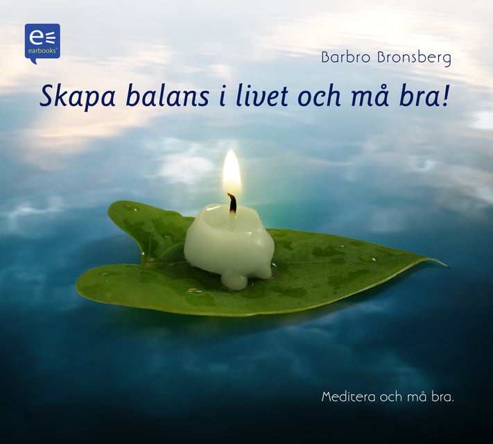 Barbro Bronsberg - Skapa balans i livet och må bra!