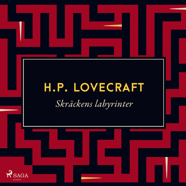 H.P. Lovecraft - Skräckens labyrinter