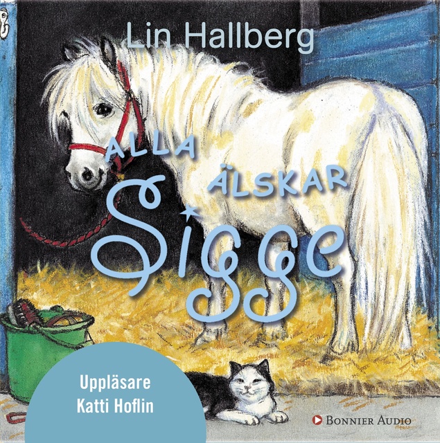 Lin Hallberg - Alla älskar Sigge