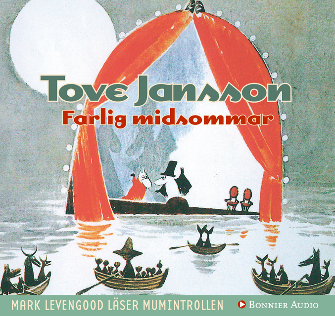 Tove Jansson - Farlig midsommar