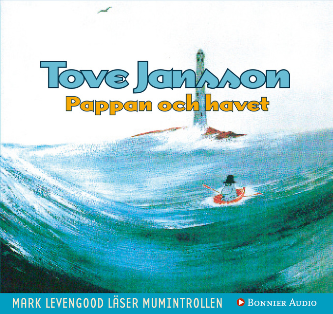Tove Jansson - Pappan och havet