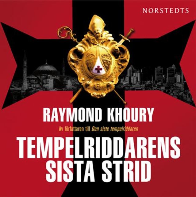 Raymond Khoury - Tempelriddarens sista strid