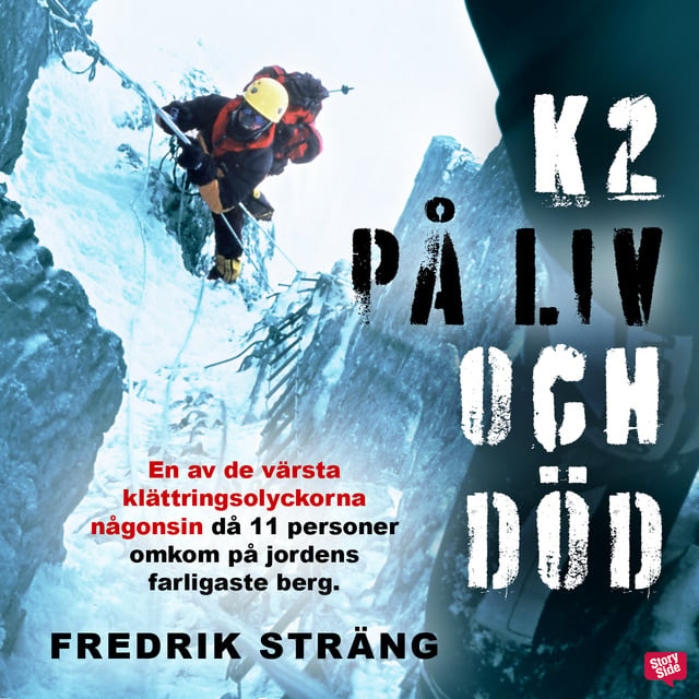 Fredrik Sträng - K2 -:på liv och död