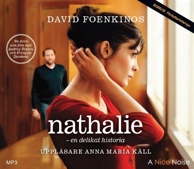 David Foenkinos - Nathalie - en delikat historia