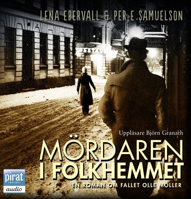 Per E Samuelson, Lena Ebervall - Mördaren i Folkhemmet