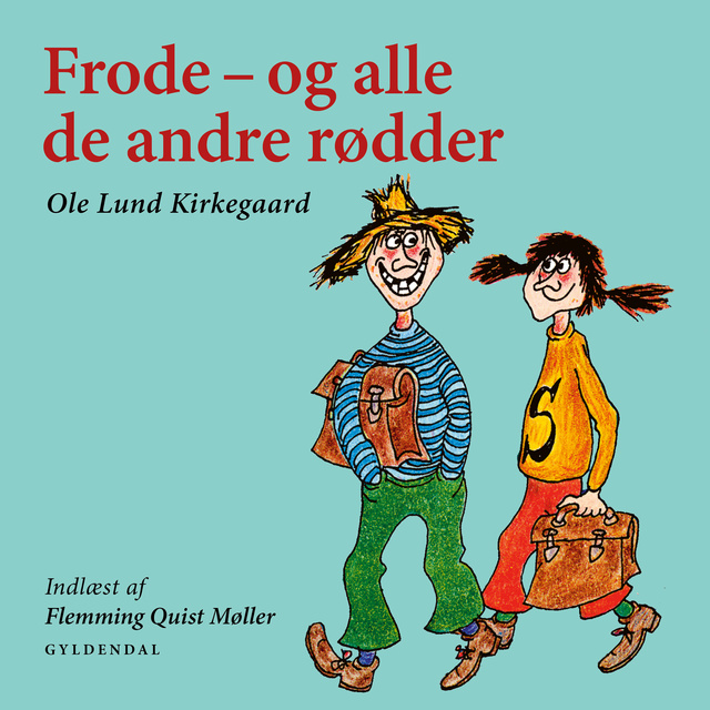 Ole Lund Kirkegaard - Frode - og alle de andre rødder: en rablende skør krimi for børn og andre fornuftige folk
