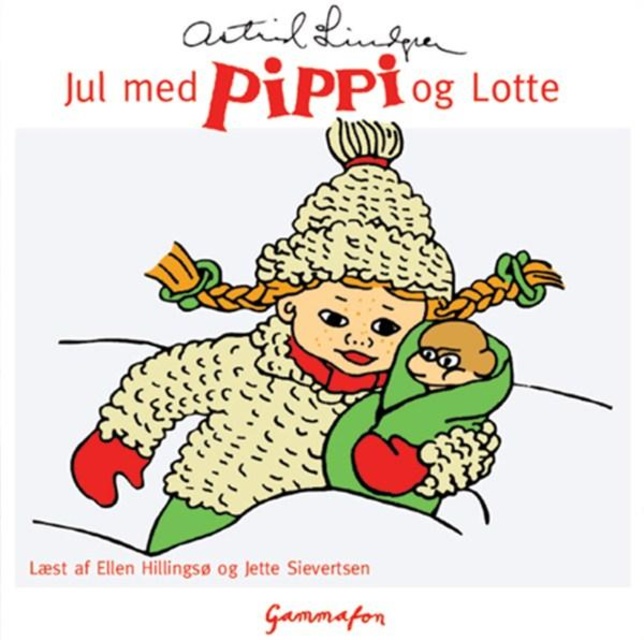 Astrid Lindgren - Jul med Pippi og Lotte