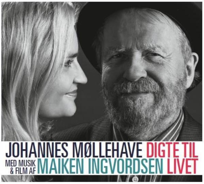 Johannes Møllehave, Maiken Ingvordsen - Digte til livet.